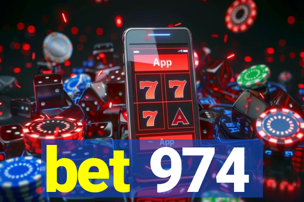 bet 974